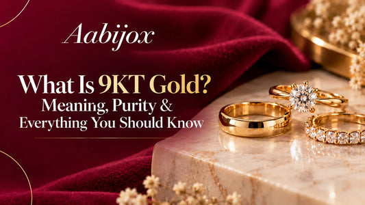 What Is 9KT Gold? Meaning, Purity & Everything You Should Know